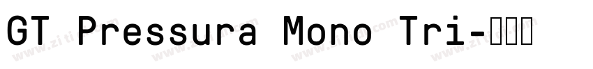 GT Pressura Mono Tri字体转换